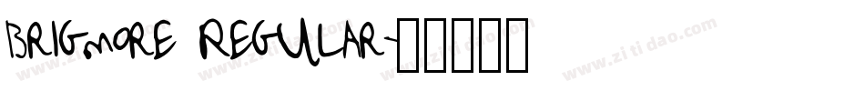 Brigmore Regular字体转换